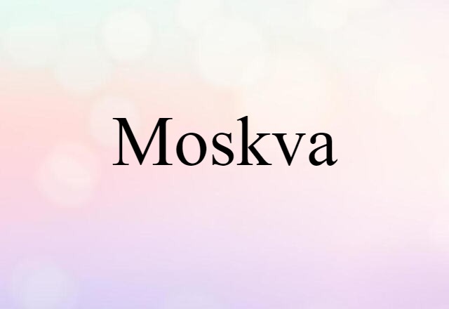 Moskva