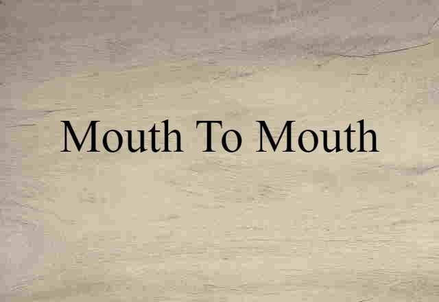 mouth-to-mouth