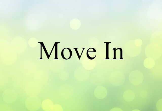 move in