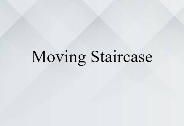 moving staircase