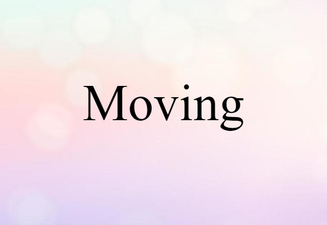 moving