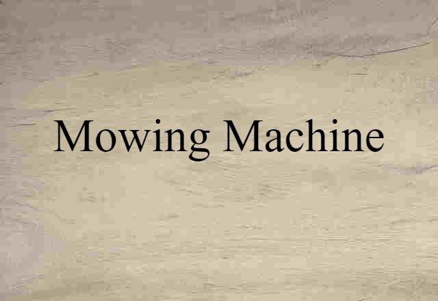 mowing machine