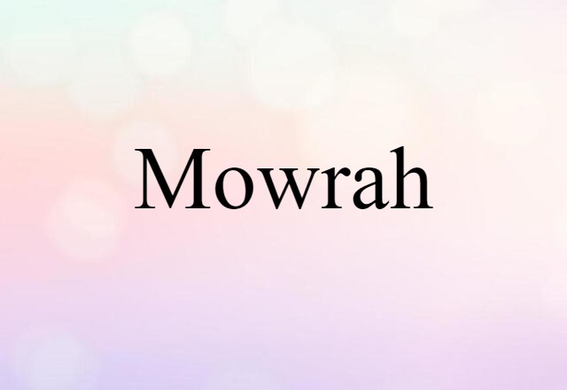 mowrah