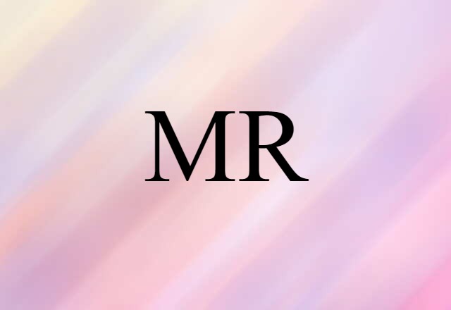 MR