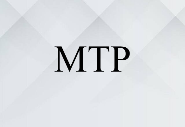 MTP (noun) Definition, Meaning & Examples