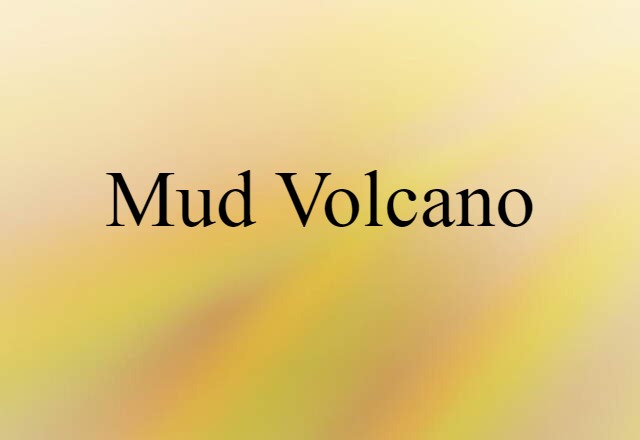 mud volcano