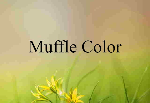 muffle color