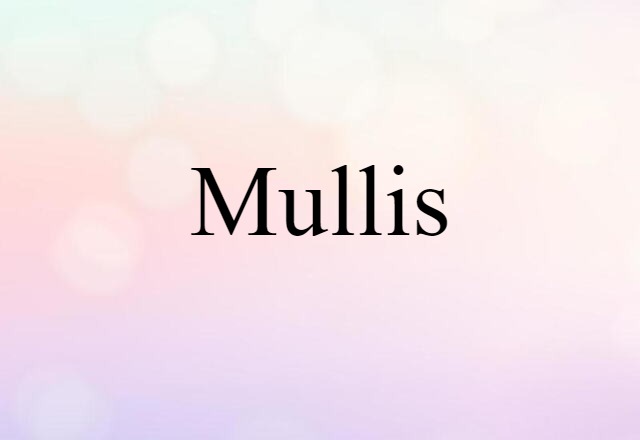 Mullis