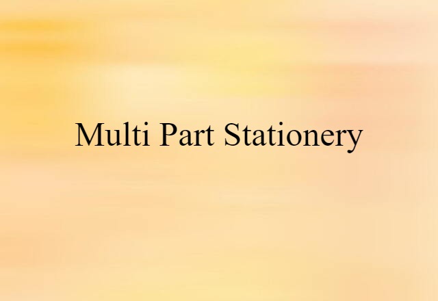 multi-part stationery