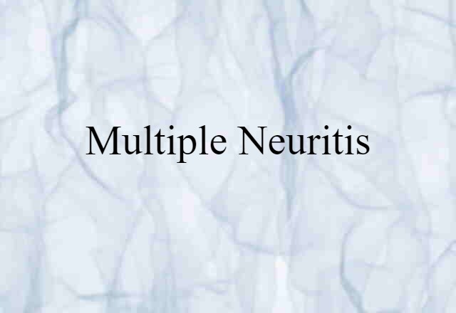 multiple neuritis