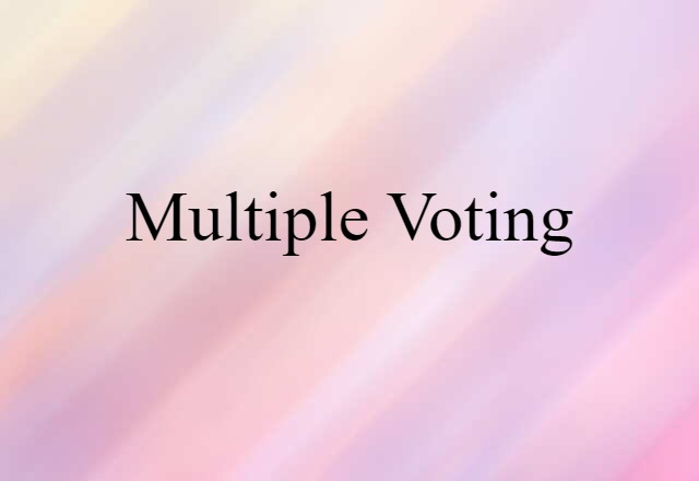 multiple voting