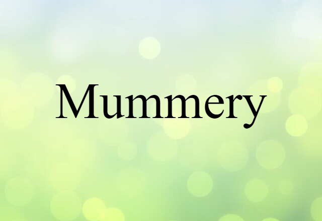 mummery