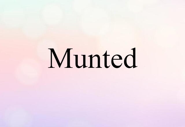 munted