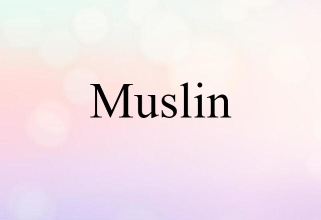 muslin