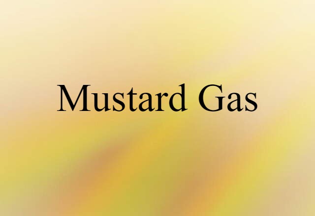 mustard gas