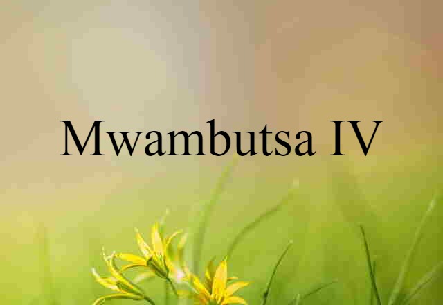 Mwambutsa IV