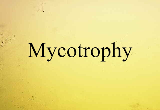 mycotrophy