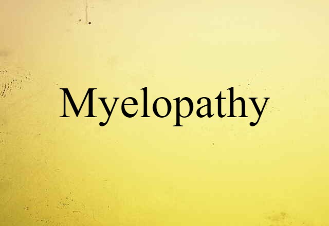 myelopathy