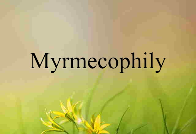 myrmecophily