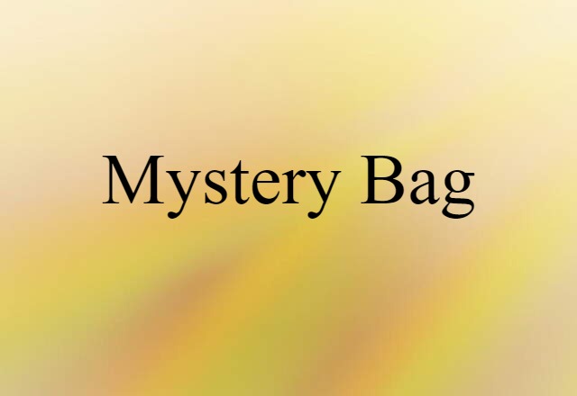 mystery bag