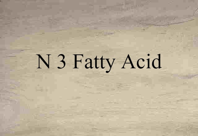 n 3 fatty acid