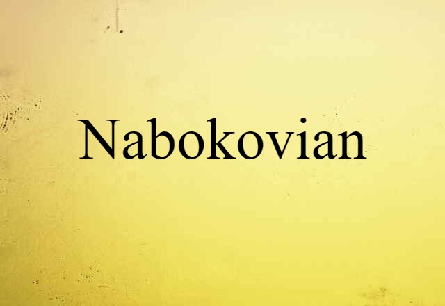 Nabokovian