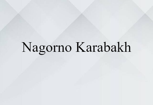 Nagorno Karabakh