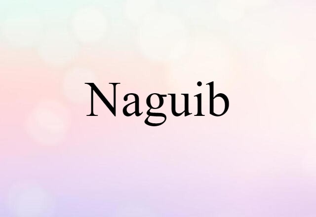 Naguib