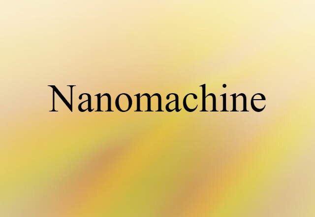 nanomachine