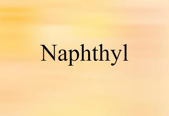 naphthyl