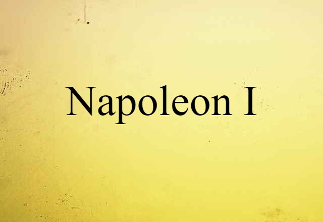 Napoleon I