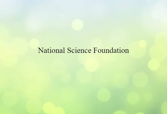 National Science Foundation