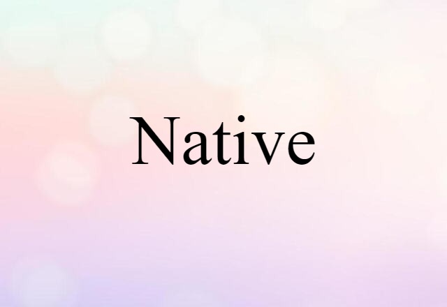 native