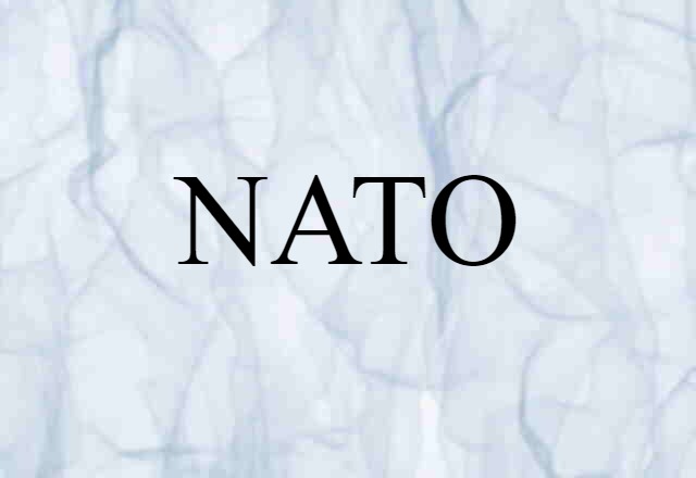 NATO (noun) Definition, Meaning & Examples