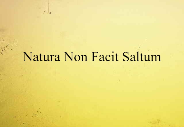 natura non facit saltum