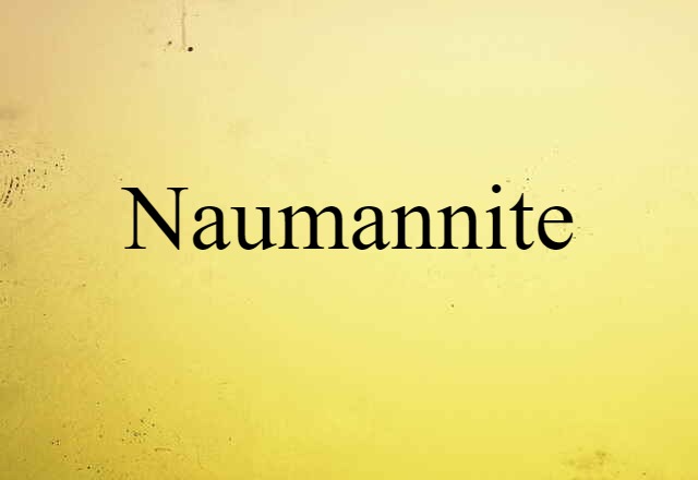 naumannite