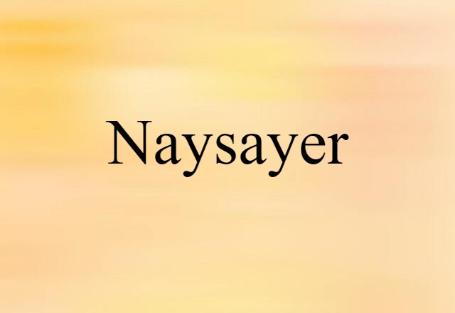 naysayer