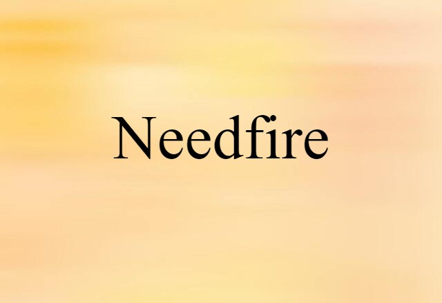 needfire