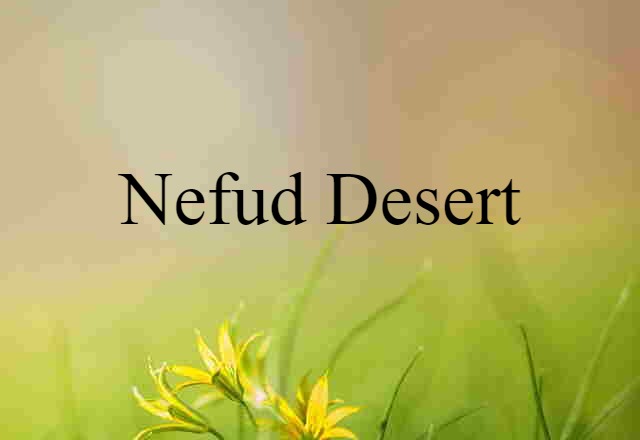 Nefud Desert