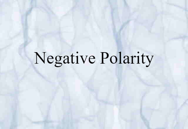 negative polarity