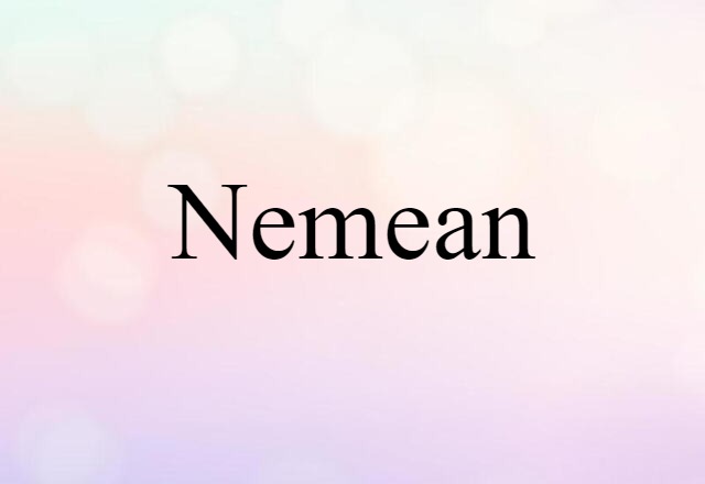 Nemean (noun) Definition, Meaning & Examples