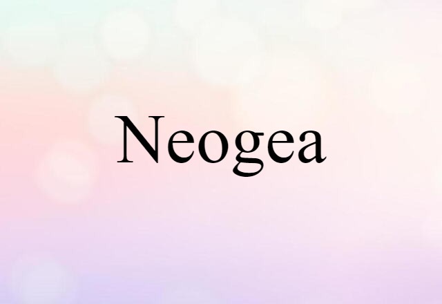 Neogea