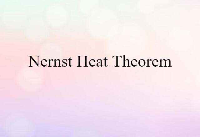 Nernst heat theorem