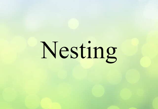 nesting