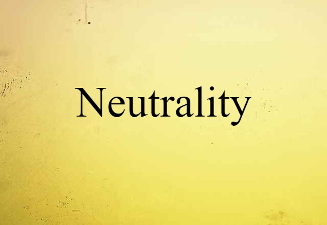 neutrality