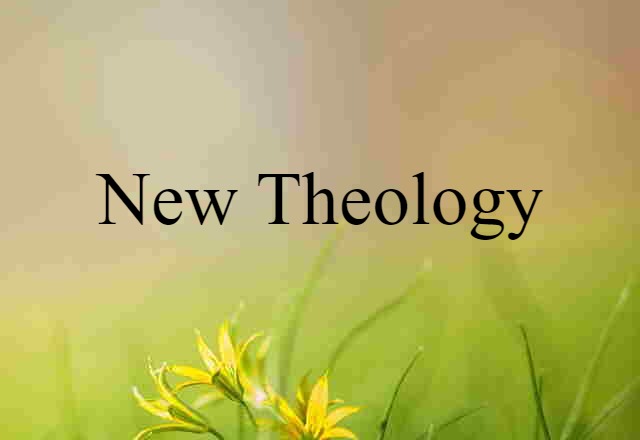 new theology