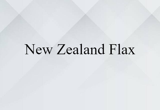 New Zealand flax