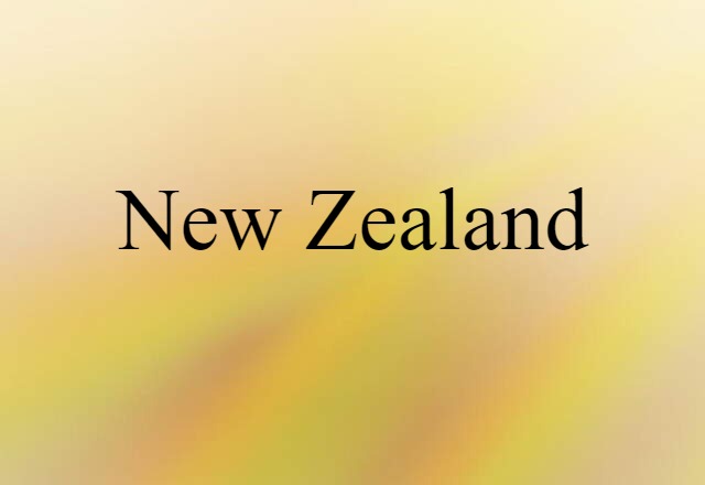 New Zealand (noun) Definition, Meaning & Examples