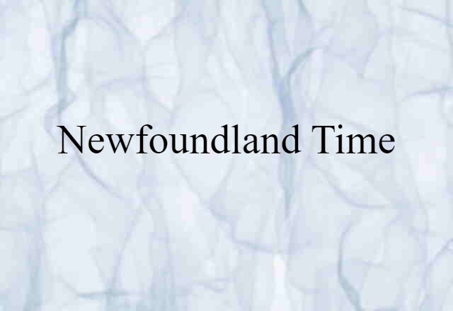 Newfoundland time