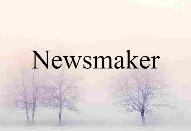 newsmaker